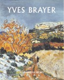 YVES BRAYER : CATALOGUE RAISONN DE L'OEUVRE PEINT <BR> VOLUME 2 : 1961-1990