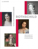 COLLECTIONNEUSES ROTHSCHILD : MCNES ET DONATRICES D'EXCEPTION