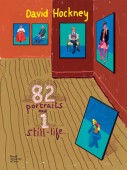 DAVID HOCKNEY:  82 PORTRAITS AND 1 STILL-LIFE