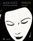 ALEX KATZ PRINTS: CATALOGUE RAISONN, 1947-2023