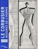 LE CORBUSIER : MESURES DE L'HOMME