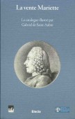 LA VENTE MARIETTE : LE CATALOGUE ILLUSTR PAR GABRIEL DE SAINT-AUBIN