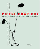 PIERRE GUARICHE <BR> LUMINAIRES, MOBILIER ET ARCHITECTURE D'INTRIEUR