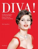 DIVA ! IL GLAMOUR ITALIANO NEL GIOIELLO MODA <br>ITALIAN GLAMOUR IN FASHION JEWELLERY