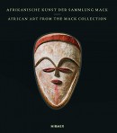 AFRICAN ART FROM THE HEINZ MACK COLLECTION