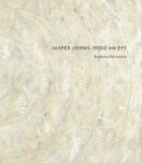 JASPER JOHNS : REDO AN EYE