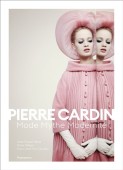 PIERRE CARDIN : MODE, MYTHE, MODERNIT