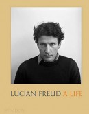 LUCIAN FREUD : A LIFE