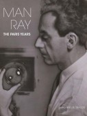 MAN RAY: THE PARIS YEARS