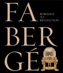 FABERG: ROMANCE TO REVOLUTION