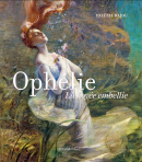 OPHLIE : LA NOYE EMBELLIE