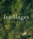 FEUILLAGES : L'ART ET LES PUISSANCES DU VGTAL