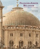 FRANCOIS-JOSEPH BLANGER : ARTISTE ARCHITECTE, 1744-1818