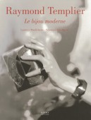 RAYMOND TEMPLIER : LE BIJOU MODERNE