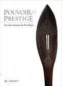 POUVOIR ET PRESTIGE : ART DES MASSUES DU PACIFIQUE