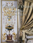 REFUGE D'ORIENT : LE BOUDOIR TURC DE FONTAINEBLEAU