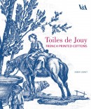 TOILES DE JOUY: FRENCH PRINTED COTTONS