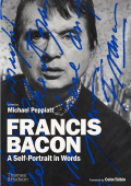 FRANCIS BACON: A SELF-PORTRAIT IN WORDS