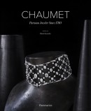 CHAUMET : PARISIAN JEWELER SINCE 1780