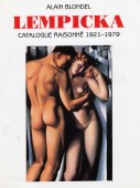 TAMARA DE LEMPICKA : CATALOGUE RAISONN 1921-1979