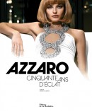 AZZARO : CINQUANTE ANS D'CLAT