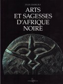 ARTS ET SAGESSES D'AFRIQUE NOIRE