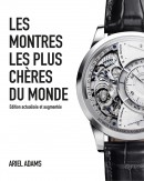 LES MONTRES LES PLUS CHRES DU MONDE