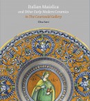 ITALIAN MAIOLICA AND OTHER EARLY MODERN CERAMICS IN THE COURTAULD GALLERY