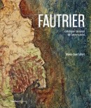 JEAN FAUTRIER : CATALOGUE RAISONN DE L'OEUVRE PEINT