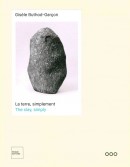 GISLE BUTHOD-GARCON : LA TERRE, SIMPLEMENT - THE CLAY, SIMPLY