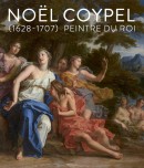 NOL COYPEL : PEINTRE DU ROI