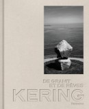 KERING : DE GRANIT ET DE RVES