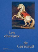 LES CHEVAUX DE THODORE GRICAULT