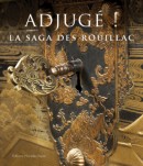 ADJUG! <BR> LA SAGA DES ROUILLAC