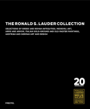 THE RONALD S. LAUDER COLLECTION <br> COLLECTIONS OF GREEK AND ROMAN ANTIQUITIES, MEDIEVAL ART, <br> ARMS AND ARMOR, ITALIAN GOLD-GROUND AND OLD MASTER PAINTINGS, <br> AUSTRIAN AND GERMAN ART AND DESIGN