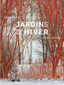 JARDINS D'HIVER : UNE SAISON RINVENTE