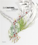 [SUR]NATUREL CARTIER <br> HAUTE JOAILLERIE ET OBJETS PRCIEUX