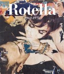 MIMMO ROTELLA : CATALOGO RAGIONATO <BR> SECONDO VOL.: 1962-1973