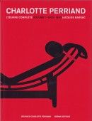 CHARLOTTE PERRIAND : L'OEUVRE COMPLTE<BR>VOLUME 1 : 1903-1940