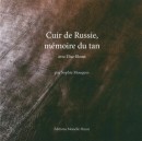 CUIR DE RUSSIE, MMOIRE DU TAN