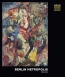 BERLIN METROPOLIS 1918-1933