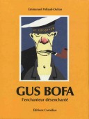 GUS BOFA : L'ENCHANTEUR DSENCHANT