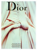 DIOR : CHRISTIAN DIOR, 1905-1957