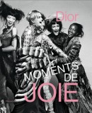 DIOR : MOMENTS DE JOIE