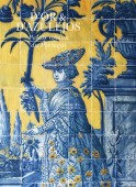 D'OR ET D'AZULEJOS : PALAIS ROYAUX DU PORTUGAL