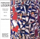 FERNAND LGER : CATALOGUE RAISONN DE L'OEUVRE PEINT <BR> VOL. 1 : 1903-1919