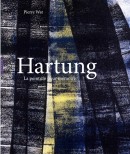 HARTUNG : LA PEINTURE POUR MMOIRE