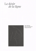 LE DSIR DE LA LIGNE <br> HENRI MATISSE DANS LES COLLECTIONS JACQUES DOUCET