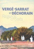 VERG-SARRAT ET DCHORAIN : REGARDS CROISS