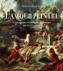 FRAGONARD AMOUREUX : GALANT ET LIBERTIN